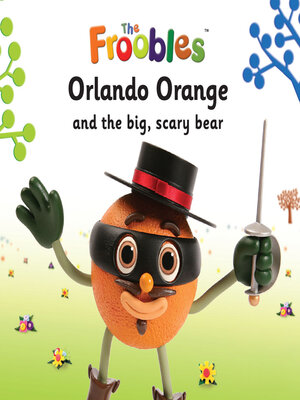 Orlando Orange and the big, scary bear - ebook